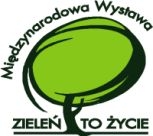 WYSTAWA "Zieleń to Życie 2013"
